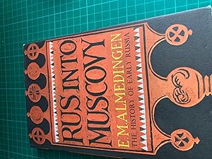 Seller image for Rus into Muscovy: History of Early Russia for sale by Cotswold Rare Books