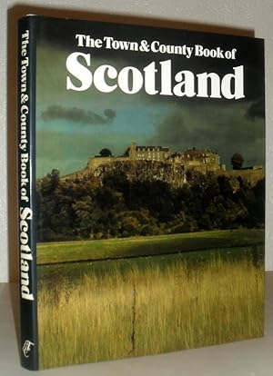The Town & County Book of Scotland