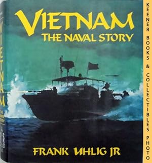 Seller image for Vietnam: The Naval Story for sale by Keener Books (Member IOBA)