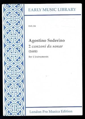 Image du vendeur pour Agostino Soderino 2 Canzoni da Sonar (1608) for 4 instruments (Early Music Library EML 326) mis en vente par Sonnets And Symphonies