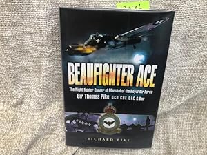 Beaufighter Ace: The Nightfighter Career of Marshall of the Royal Air Force, Sir Thomas