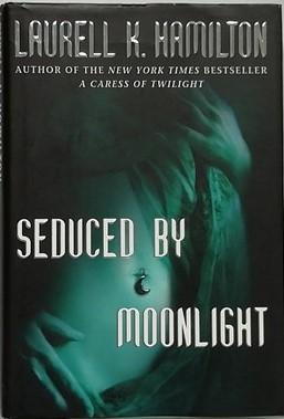 Seller image for Seduced by Moonlight (Meredith Gentry Novels) for sale by BooksandRecords, IOBA