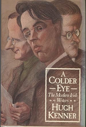 Bild des Verkufers fr A Colder Eye; The Modern Irish Writers zum Verkauf von Anthology Booksellers