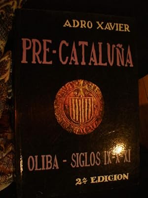 Pre-Cataluña Siglos IX-X y XI- Oliba