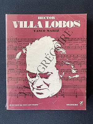 Bild des Verkufers fr HECTOR VILLA LOBOS zum Verkauf von Yves Grgoire