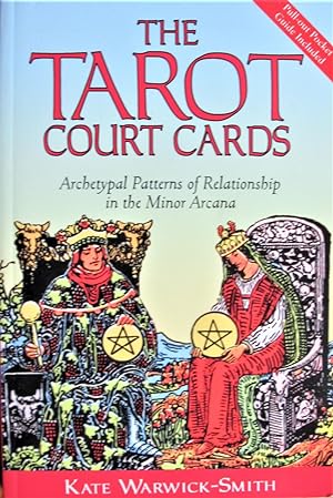 Seller image for The Tarot Court Cards. Archetypal Patterns of Relationship in the Minor Arcana for sale by Ken Jackson