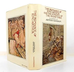 Seller image for The Romance of King Arthur and His Knights of the Round Table for sale by The Parnassus BookShop