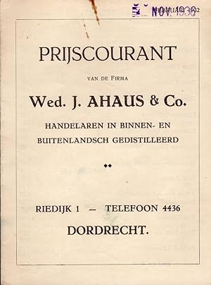 Prijscourant Nov. 1936 van de firma Wed. J. Ahaus & Co., Handelaren in binnen en buitenlandsch ge...