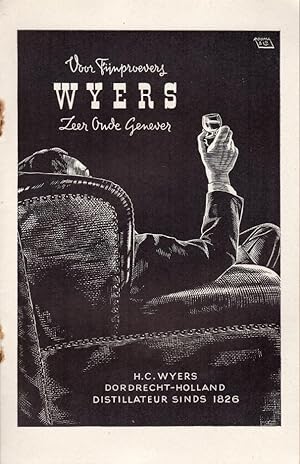 H. C. Wyers C.V., Dordrecht - Holland, Distillateur sinds 1826, Dordrecht. Brochure publicitaire