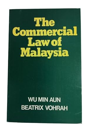The Commercial Law of Malaysia