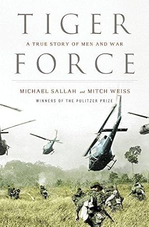 Imagen del vendedor de Tiger Force: A True Story of Men and War a la venta por North American Rarities