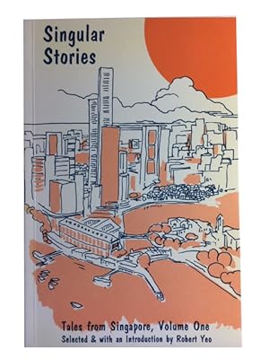 Immagine del venditore per Singular Stories: Tales from Singapore: Volume One venduto da McBlain Books, ABAA