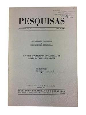 Immagine del venditore per Objetos Zoomorfos do Litoral de Santa Catarina e Parana. Pesquisas, Antropologia Nr. 7, Ano de 1960 venduto da McBlain Books, ABAA