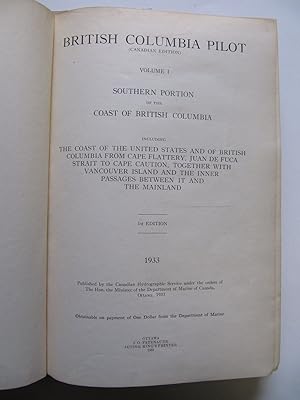 British Columbia Pilot (Canadian Edition) Volume I: Southern Portion of the Coast of British Colu...