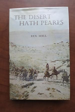 Immagine del venditore per THE DESERT HATH PEARLS venduto da First Folio    A.B.A.A.