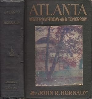 Imagen del vendedor de Atlanta: Yesterday, Today and Tomorrow a la venta por Americana Books, ABAA