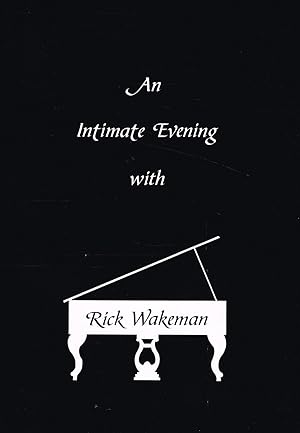 Bild des Verkufers fr An Intimate Evening With Rick Wakeman : zum Verkauf von Sapphire Books