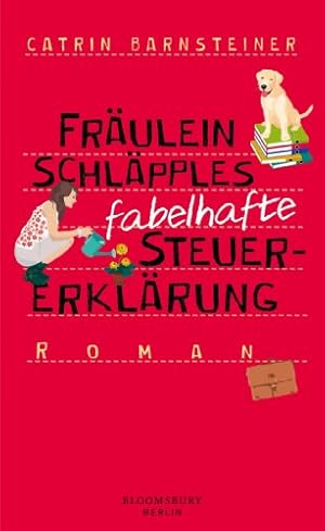 Seller image for Frulein Schlpples fabelhafte Steuererklrung: Roman for sale by Gabis Bcherlager