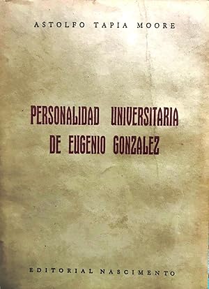 Seller image for Personalidad universitaria de Eugenio Gonzlez for sale by Librera Monte Sarmiento