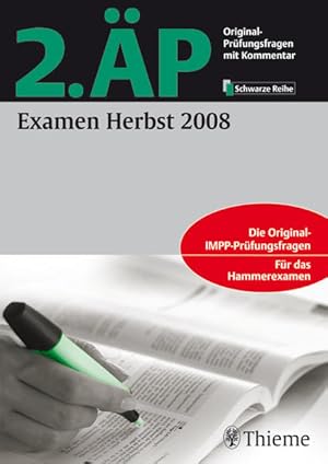 Bild des Verkufers fr 2. P; Teil: Examen Herbst 2008 : [die Original-IMPP-Prfungsfragen fr das Hammerexamen] Original-Prfungsfragen mit Kommentar zum Verkauf von NEPO UG