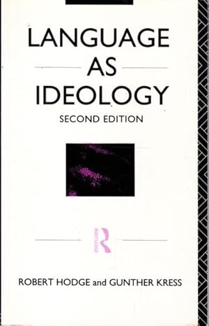 Seller image for Language as Ideology (Politics of Language) for sale by Goulds Book Arcade, Sydney