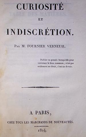 Curiosité et indiscrétion.