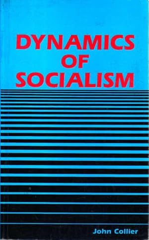 Imagen del vendedor de Dynamics of Socialism a la venta por Goulds Book Arcade, Sydney