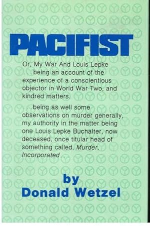 Seller image for Pacifist: Or, My War and Louis Lepke for sale by Goulds Book Arcade, Sydney