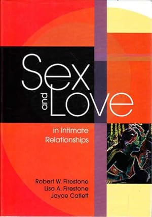 Seller image for Sex And Love In Intimate Relationships for sale by Goulds Book Arcade, Sydney