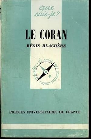 Image du vendeur pour Que sais-je? N 1245 Le Coran mis en vente par Le-Livre