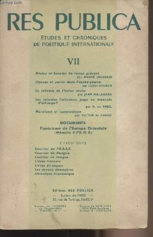 Image du vendeur pour Res Publica - Etudes et chroniques de politique internationale - VII - Misre et besoins du temps prsent - Classes et partis dans l'aprs-guerre - La chim-re de l'Union arabe - Les colonies italiennes, gare ou monnaie d'change ? - Marxisme et communisme mis en vente par Le-Livre