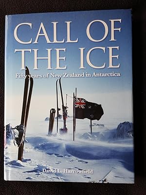 Seller image for Call of the ice : fifty years of New Zealand in Antarctica for sale by Archway Books