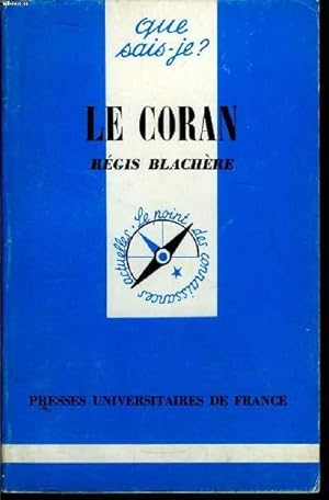 Image du vendeur pour Que sais-je? N 1245 Le Coran mis en vente par Le-Livre