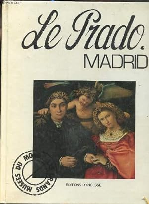 Imagen del vendedor de Madrid Le muse du prado a la venta por Le-Livre