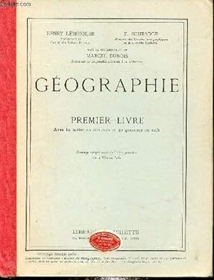 Image du vendeur pour Gographie ,premier livre avec 10 cartes en couleurs et 40 gravures en noir mis en vente par Le-Livre