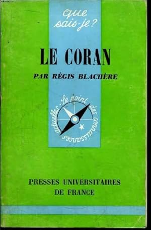 Image du vendeur pour Que sais-je? N 1245 Le Coran mis en vente par Le-Livre