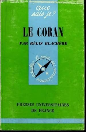 Image du vendeur pour Que sais-je? N 1245 Le Coran mis en vente par Le-Livre