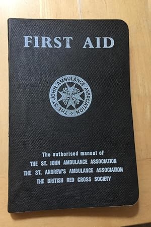 Image du vendeur pour First Aid : the Authorised Manual mis en vente par N K Burchill Rana Books