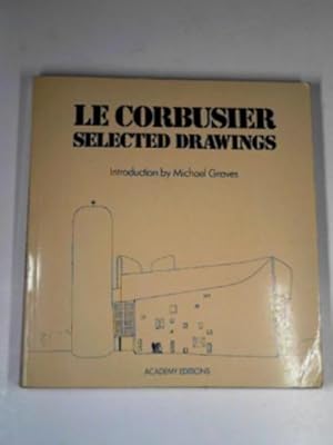 Immagine del venditore per Le Corbusier: selected drawings venduto da Cotswold Internet Books