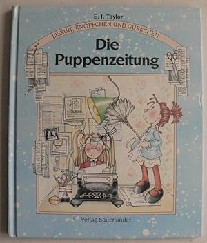 Imagen del vendedor de Biskuit, Knpfchen und Grkchen: Die Puppenzeitung a la venta por Antiquariat UPP