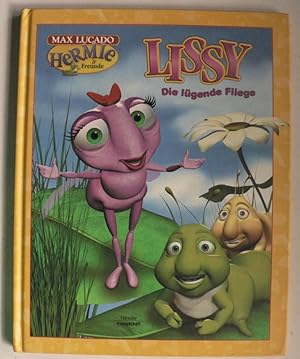 Seller image for Hermie & Freunde: Lissy, die lgende Fliege for sale by Antiquariat UPP