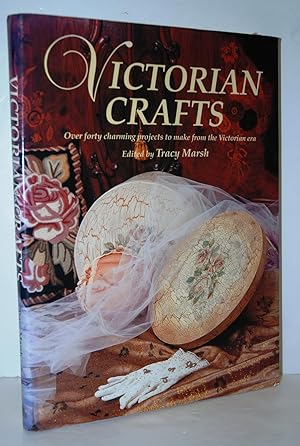 Bild des Verkufers fr Victorian Crafts - over Forty Charming Projects to Make from the Victorian Era zum Verkauf von Nugget Box  (PBFA)