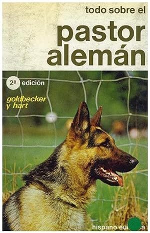 Seller image for Todo Sobre El Pastor Alemn (Spanish Edition) for sale by Von Kickblanc