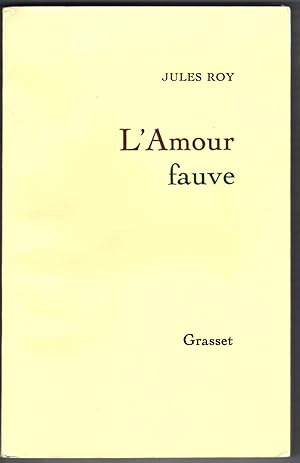 L'Amour fauve.