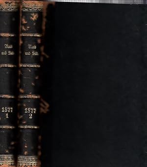 Imagen del vendedor de Nord und Sd : Eine deutsche Monatsschrift. Erster und zweiter Band 1877 in 2 Bchern. a la venta por Antiquariat Carl Wegner