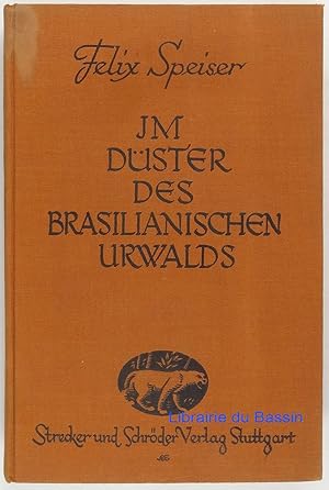 Image du vendeur pour Im Dster des brasilianischen Urwalds mis en vente par Librairie du Bassin