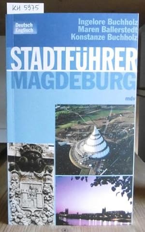 Bild des Verkufers fr Magdeburg. Stadtfhrer/City Guide. Deutsch/Englisch - English/German. zum Verkauf von Versandantiquariat Trffelschwein