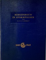 Seller image for Scheepsbouw in Stormpolder 1685-1945 for sale by nautiek