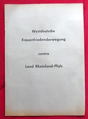 Westdeutsche Frauenfriedensbewegung contra Land Rheinland-Pfalz