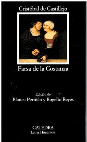 Seller image for FARSA DE LA CONSTANZA. Edicin de Blanca Perin y Rogelio Reyes. for sale by angeles sancha libros